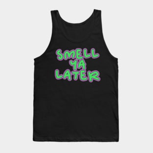 smell ya later Philadelphia fresh pink and green design Tank Top